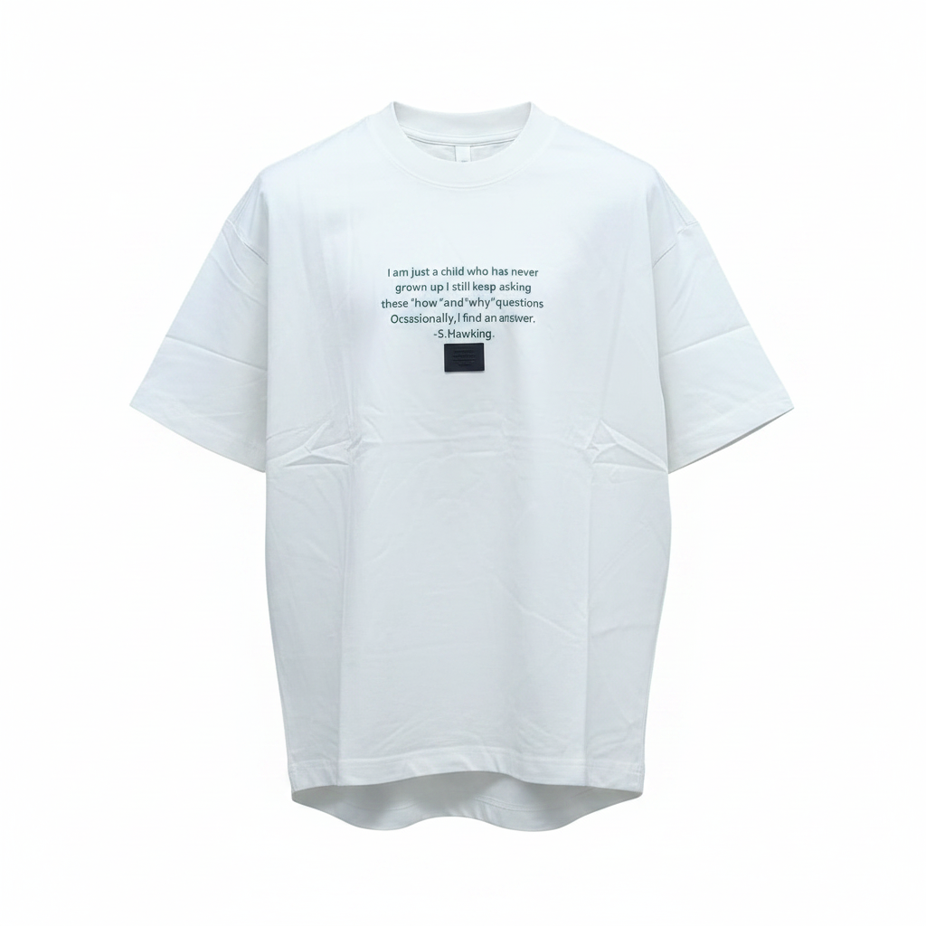 White Hawking Quote Oversized Tee - Ghost Mannequin Front